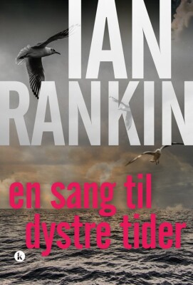 En Sang Til Dystre Tider - Ian Rankin - Bog