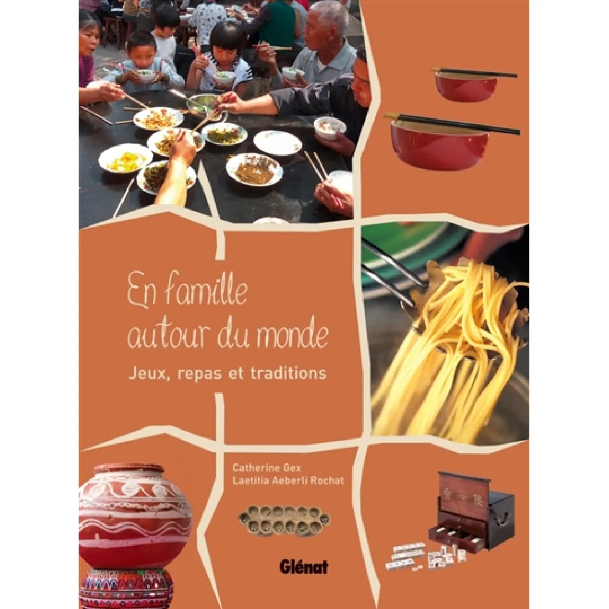 En famille autour du monde : jeux, repas et traditions · Occasion