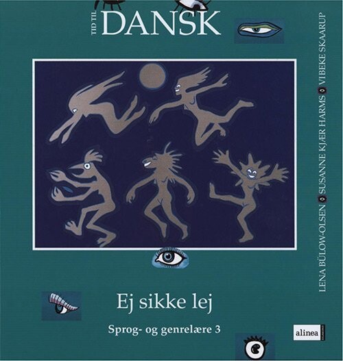 Tid Til Dansk 3.Kl. Ej Sikke Lej - Lena Bülow-Olsen - Bog