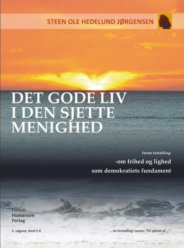 Det Gode Liv I Den Sjette Menighed - Steen Ole Hedelund Jørgensen - Bog