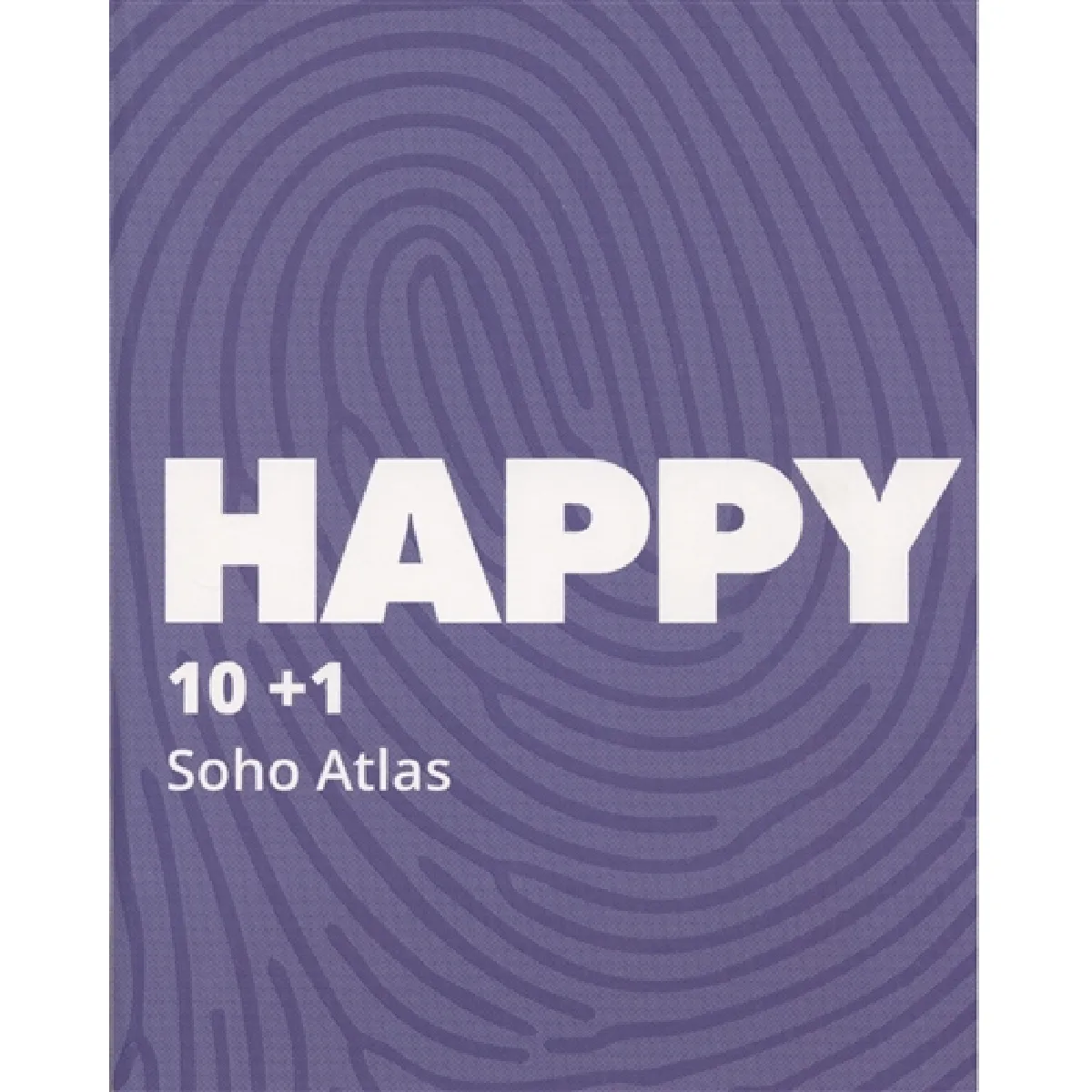 Happy : 10 + 1 : Soho Atlas · Occasion