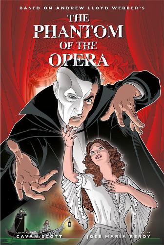 The Phantom of the Opera - Official Graphic Novel (Hardback)