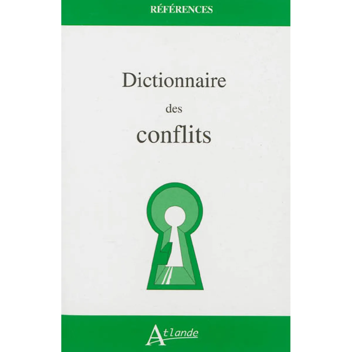 Dictionnaire des conflits · Occasion