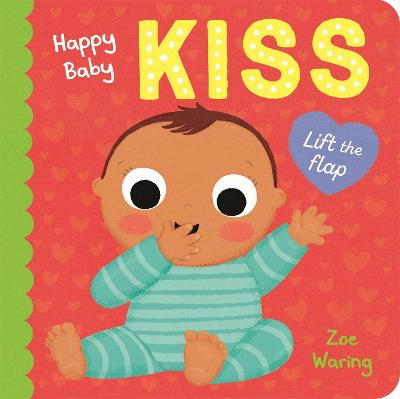 Happy Baby: Kiss - Happy Baby (Board book)