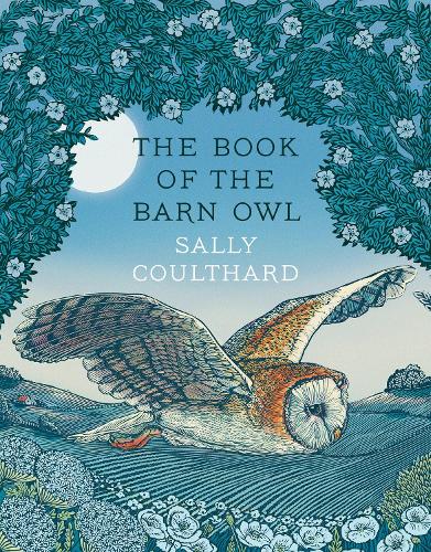 The Book of the Barn Owl (Hardback)