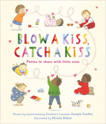 Blow a Kiss, Catch a Kiss (Paperback)