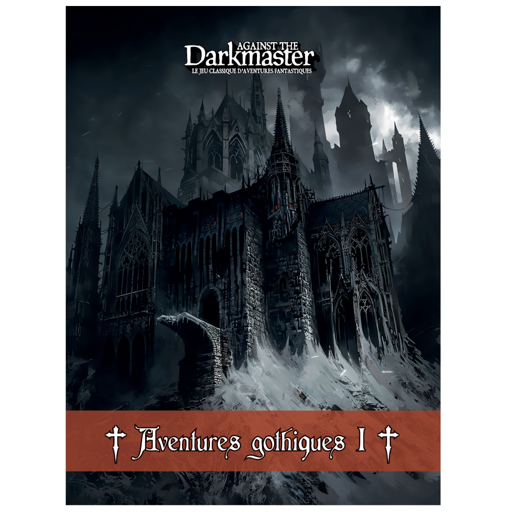 Against the Darkmaster - Aventures Gothiques Vol. 1