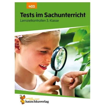 Hauschka Verlag Tests im Sachunterricht - Lernzielkontrollen 3. Klasse