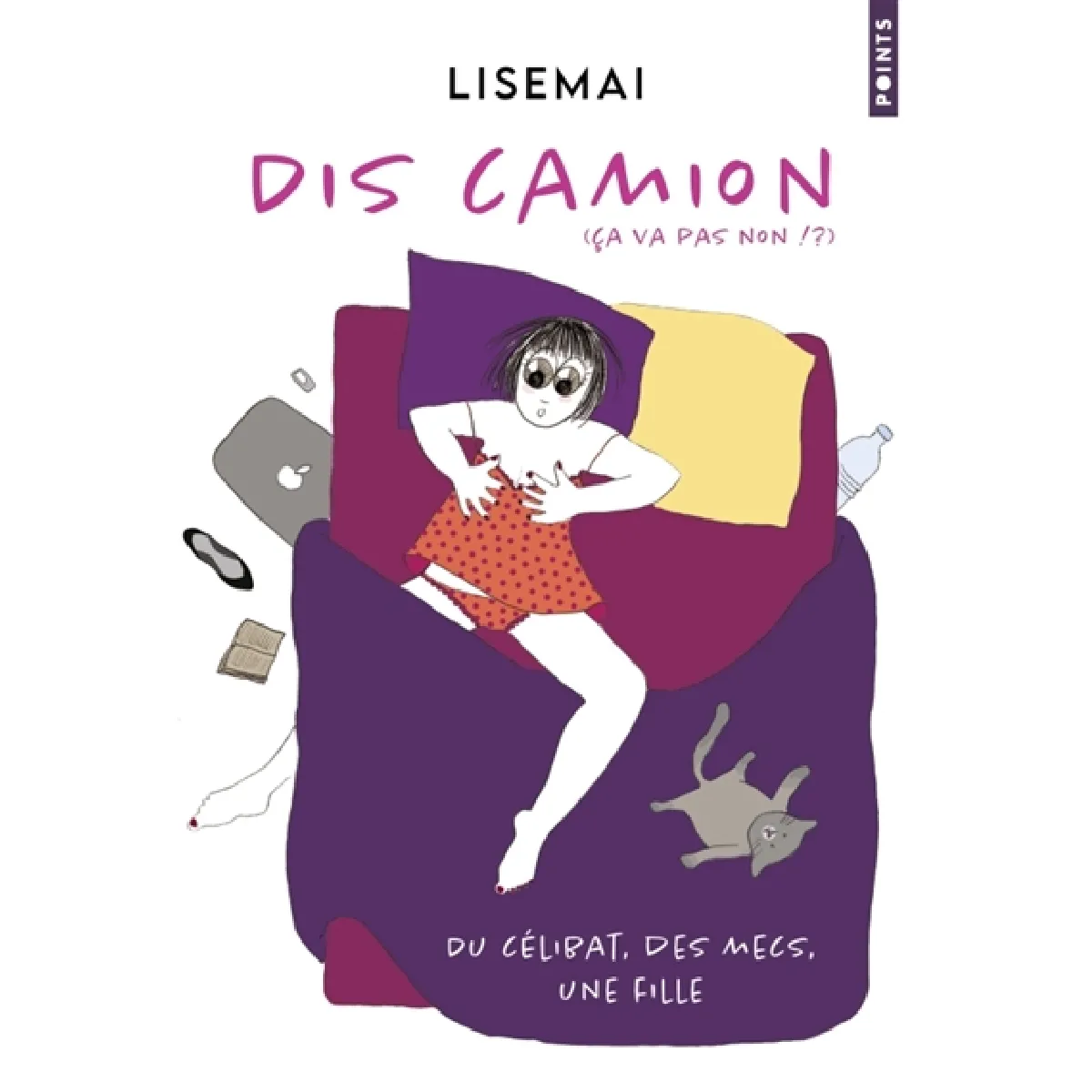 Dis camion : du célibat, des mecs, une fille
