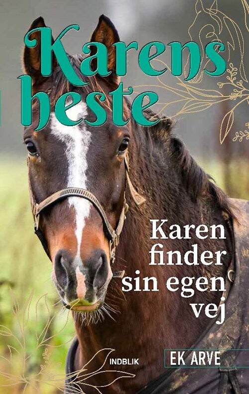Karen Finder Sin Egen Vej - Ek Arve - Bog
