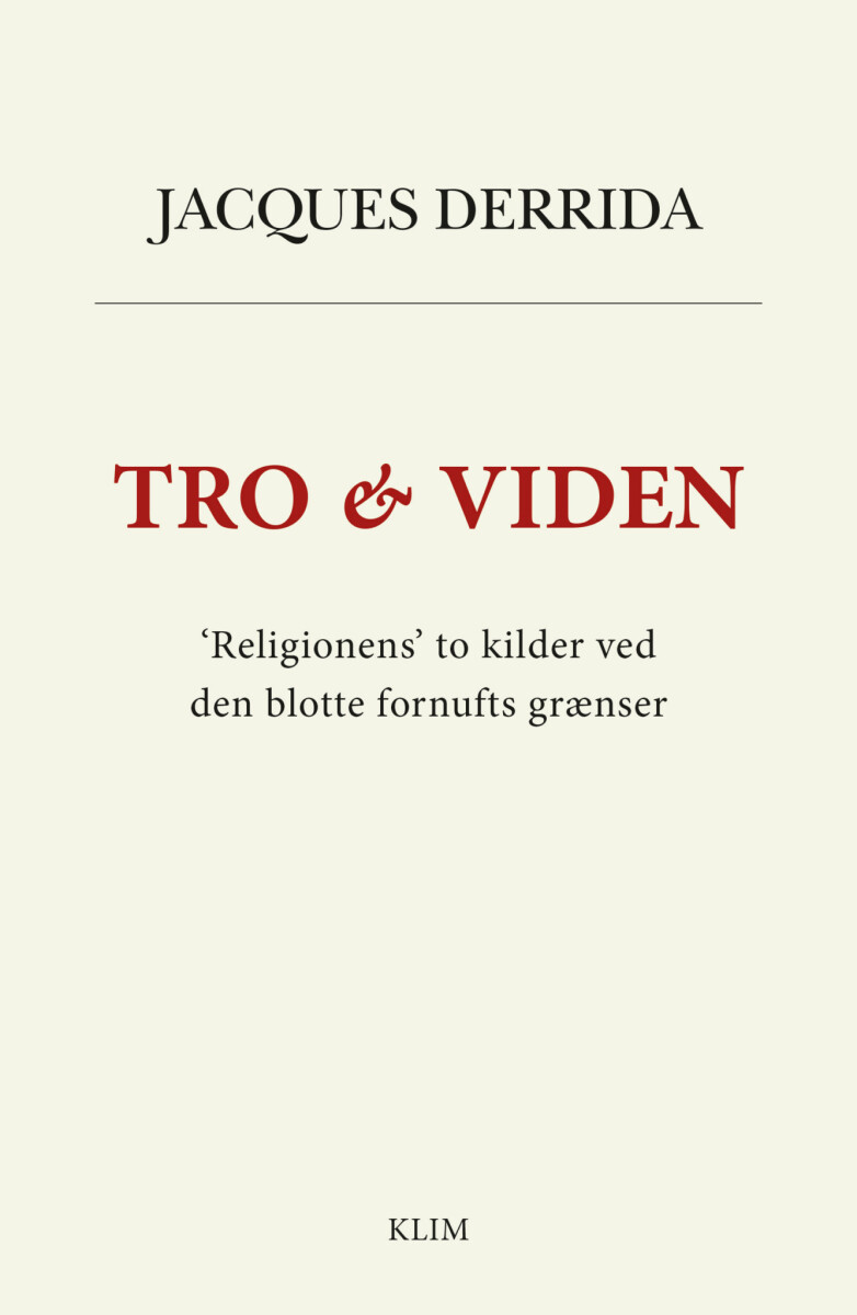 Tro & Viden - Jacques Derrida - Bog