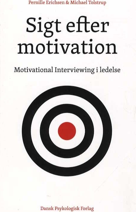 Sigt Efter Motivation - Pernille Erichsen - Bog