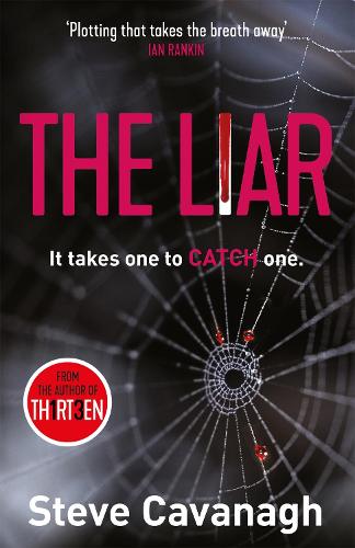 The Liar: It takes one to catch one. - Eddie Flynn Series (Paperback)