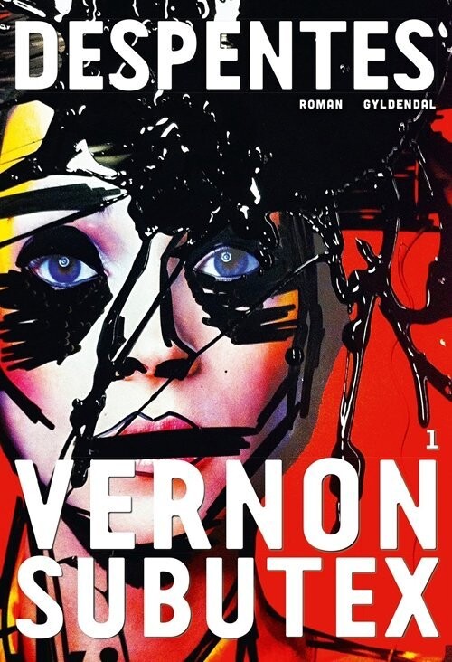 Vernon Subutex 1 - Virginie Despentes - Bog