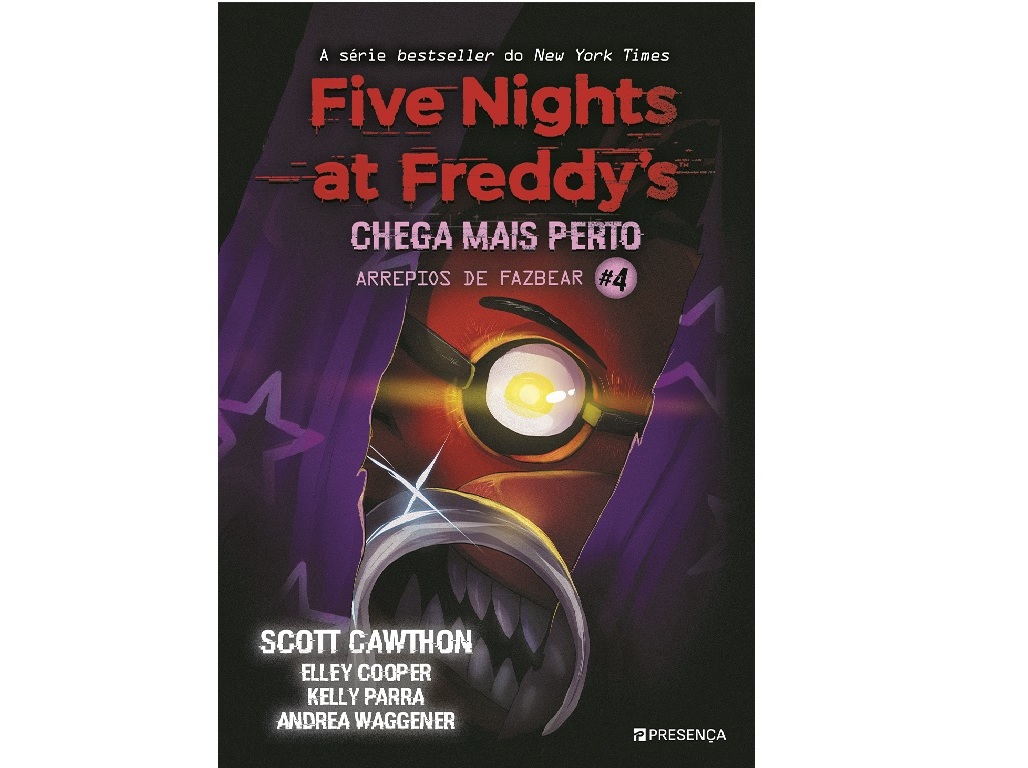 LIVRO FIVE NIGHTS AT FREDDY'S - CHEGA MAIS PERTO DE SCOTT CAWTHON