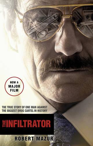 The Infiltrator: Undercover in the World of Drug Barons and Dirty Banks (Paperback)