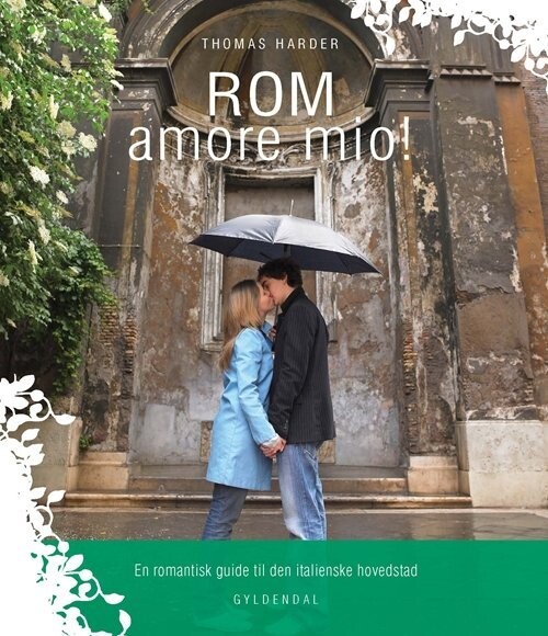 Rom Amore Mio! - Thomas Harder - Bog
