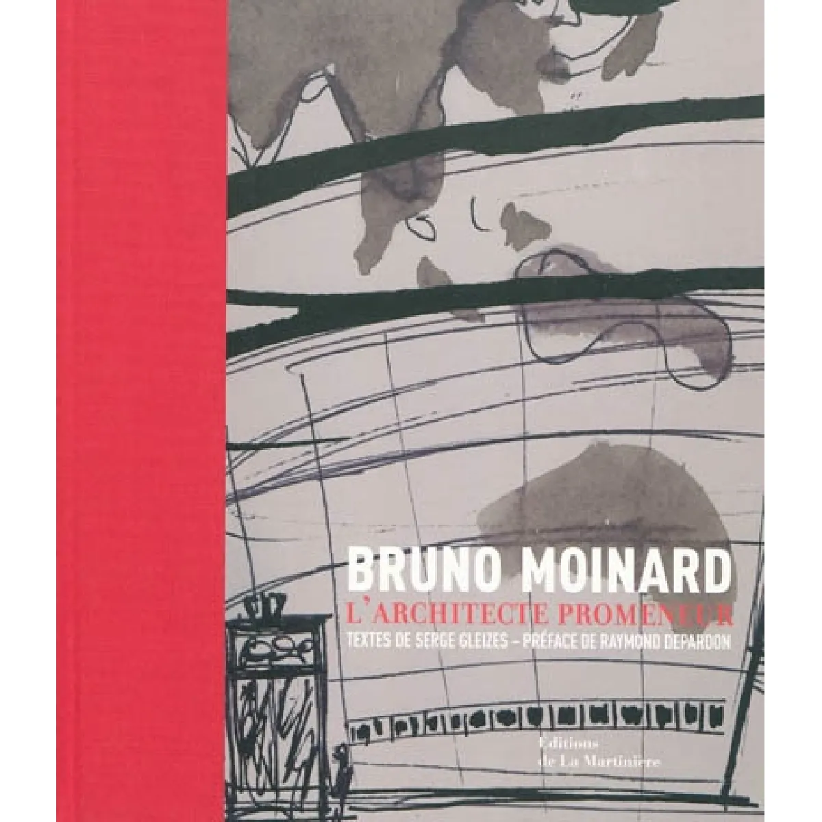 Bruno Moinard : l'architecte promeneur · Occasion