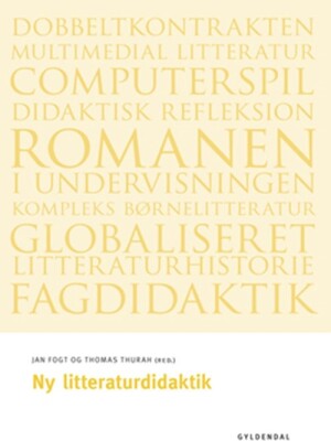 Ny Litteraturdidaktik - Svend Erik Larsen - Bog