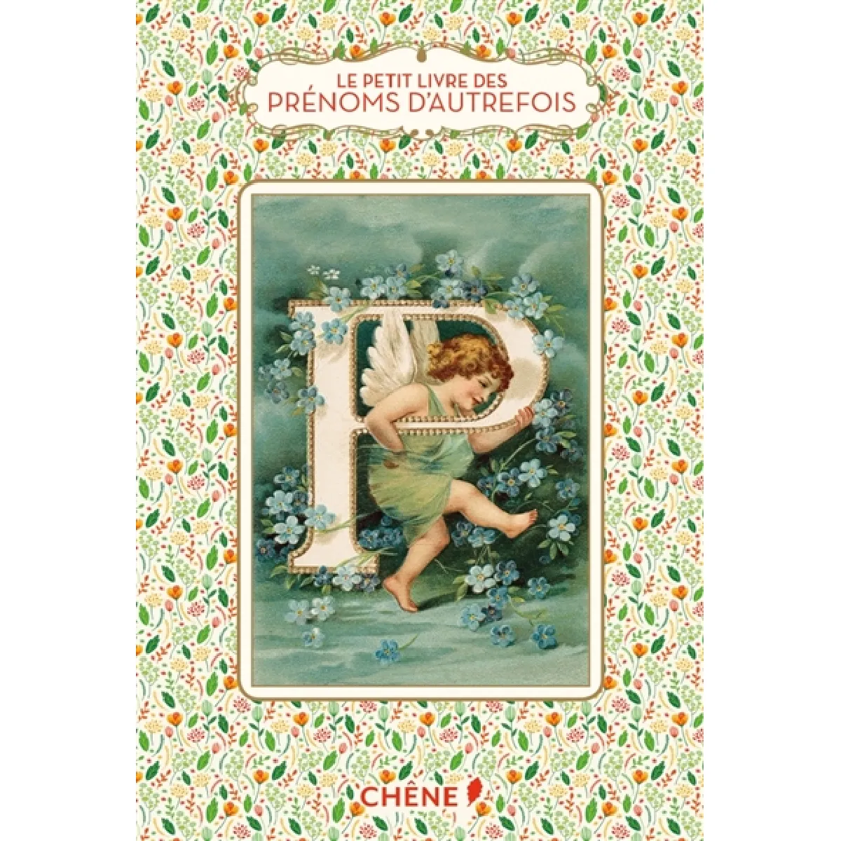 Le petit livre des prénoms d'autrefois · Occasion