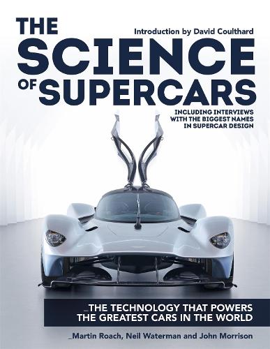 The Science of Supercars: The technology that powers the greatest cars in the world (Hardback)