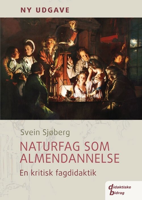 Naturfag Som Almendannelse - Svein Sjøberg - Bog