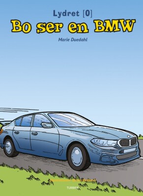 Bo Ser En Bmw - Marie Duedahl - Bog