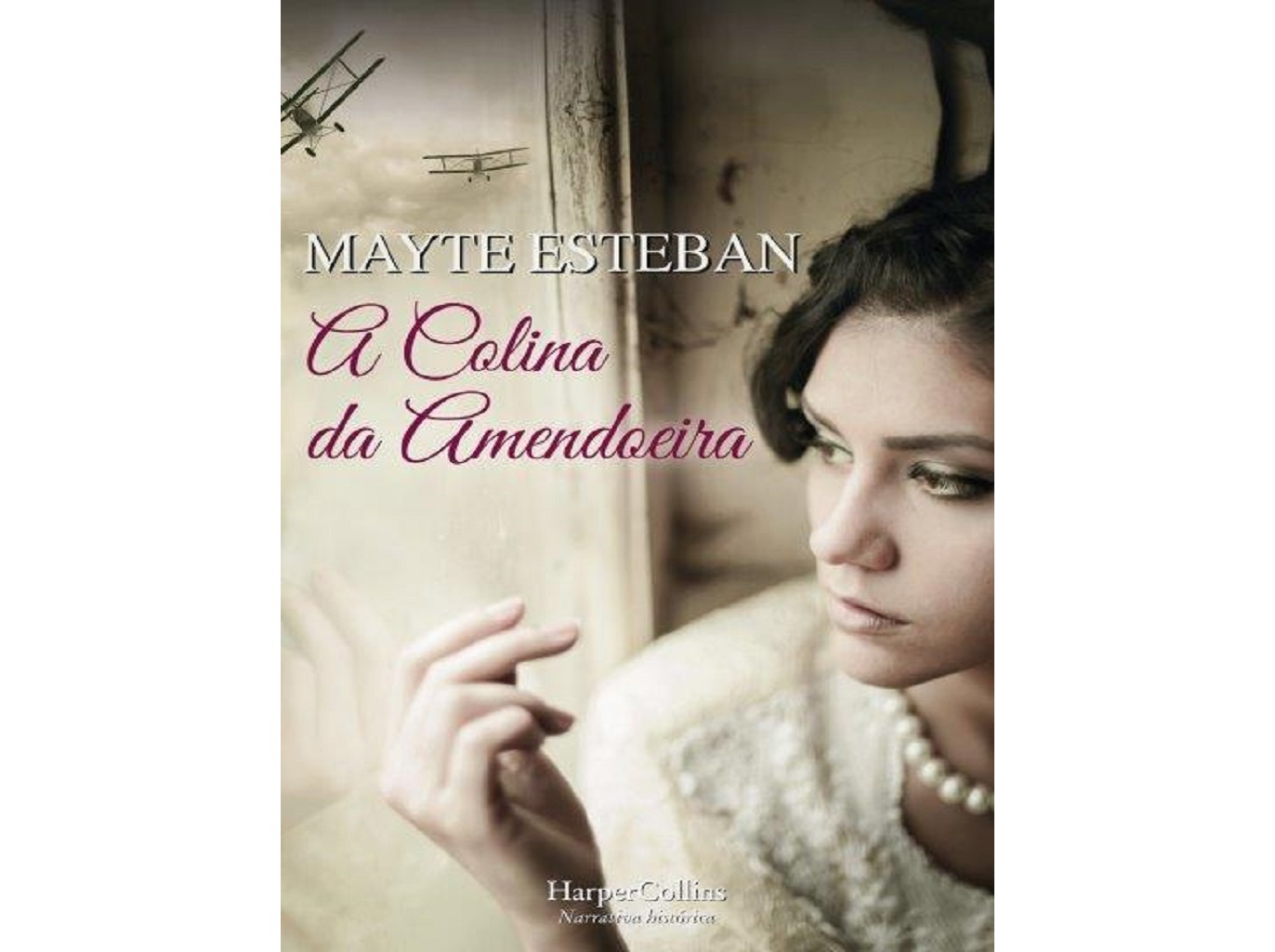 LIVRO A COLINA DA AMENDOEIRA DE MAYTE ESTABAN