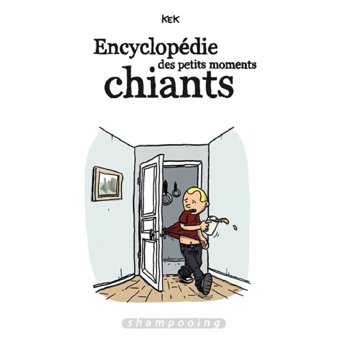 Encyclopédie des petits moments chiants · Occasion