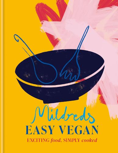 Mildreds Easy Vegan (Hardback)