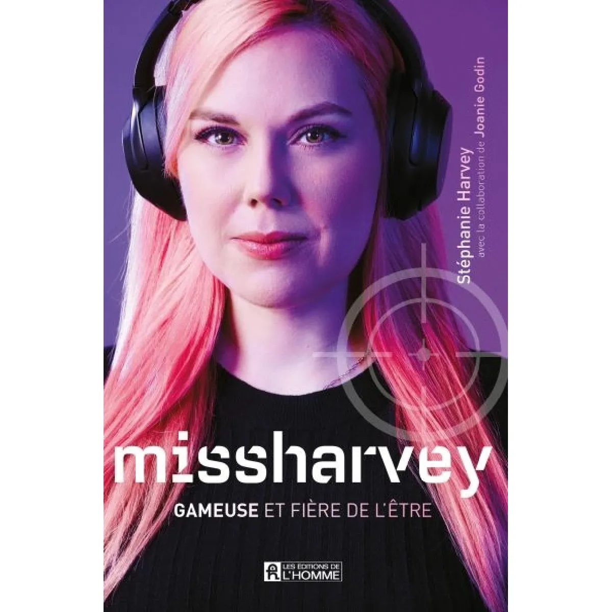 Missharvey : gameuse et fière de l'être · Occasion