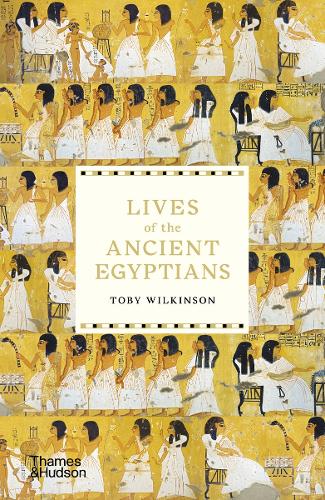 Lives of the Ancient Egyptians (Paperback)