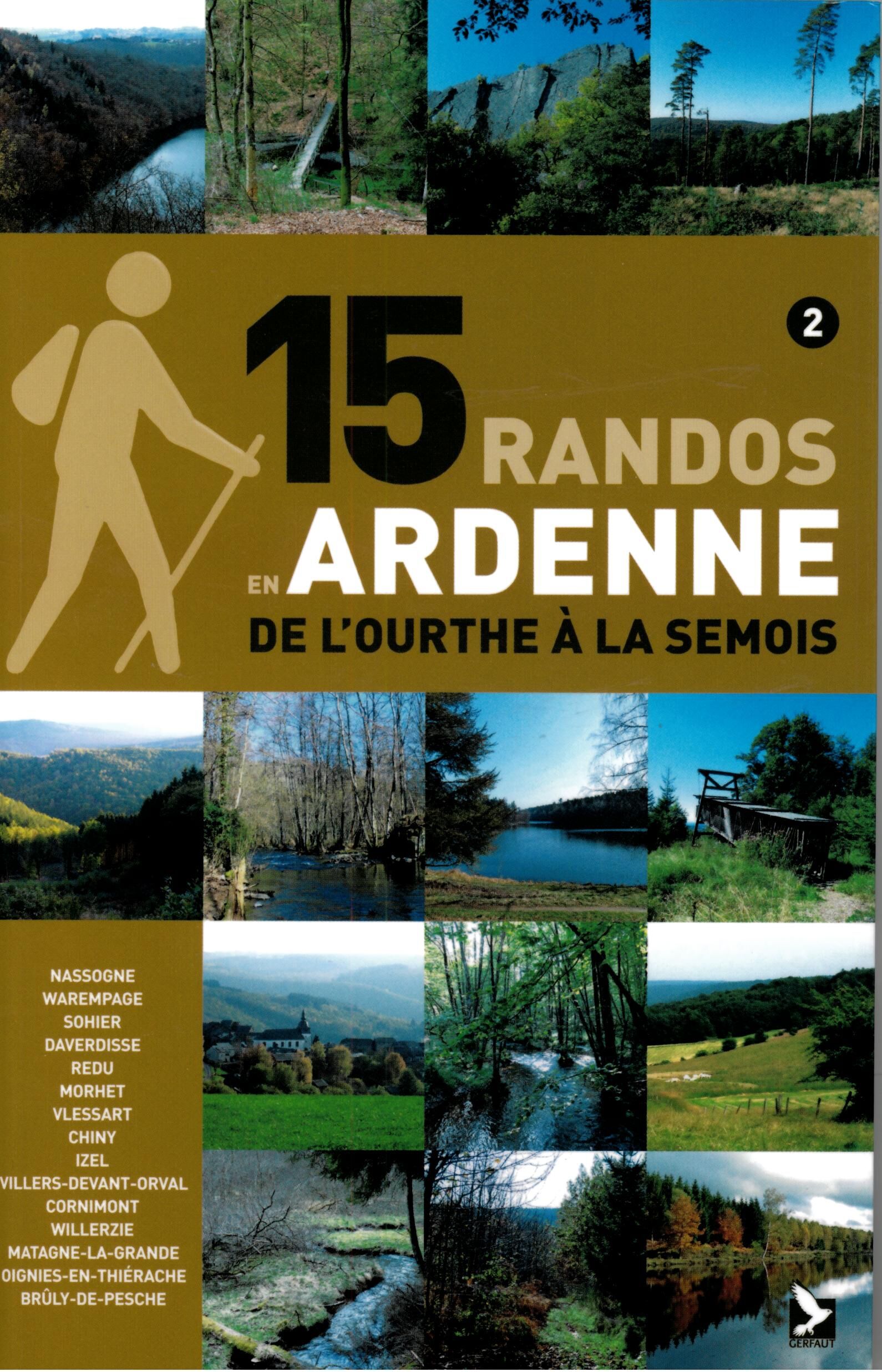GERFAUT EDITION - 15 RANDOS EN ARDENNE TOME 2