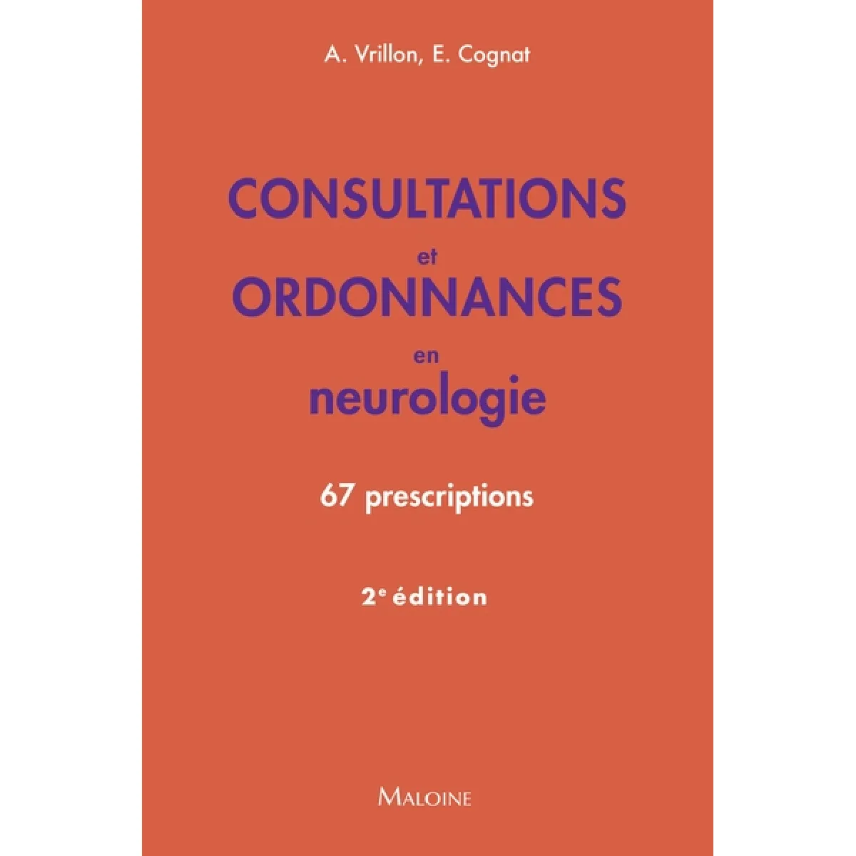 Consultations et ordonnances en neurologie : 67 prescriptions
