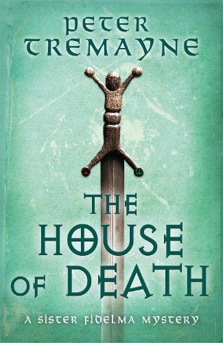The House of Death (Sister Fidelma Mysteries Book 32) (Paperback)