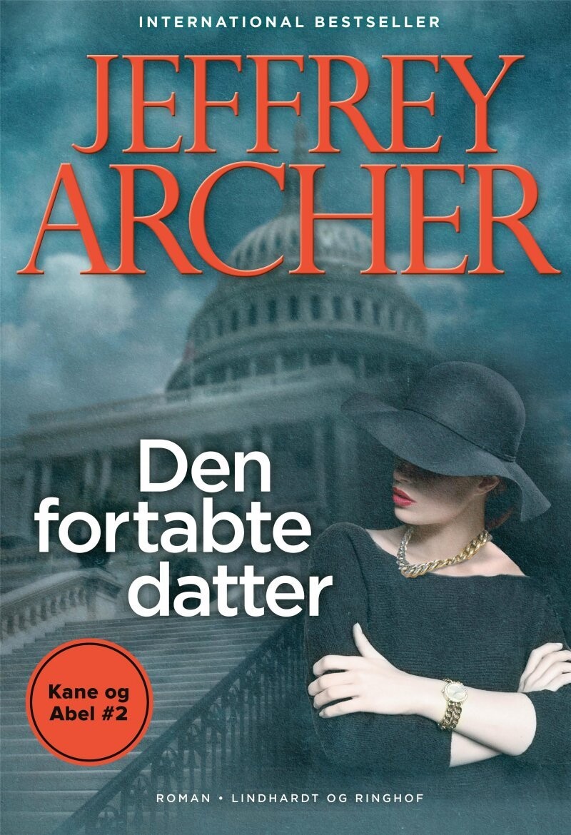 Den Fortabte Datter - Kane Og Abel 2 - Jeffrey Archer - Bog