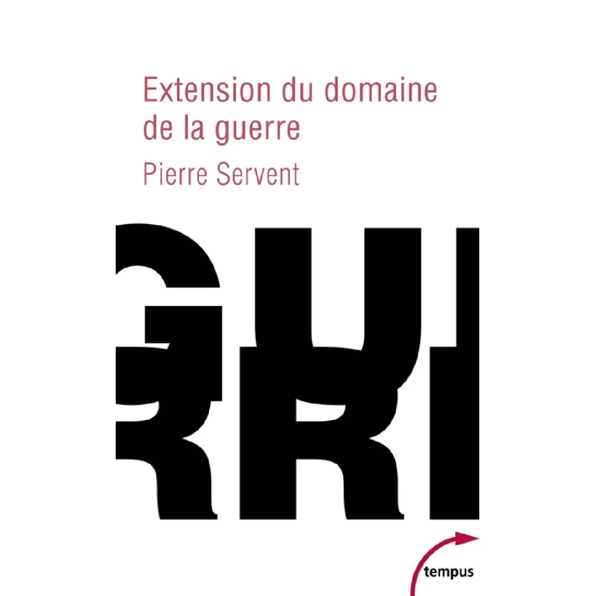 Extension du domaine de la guerre · Occasion