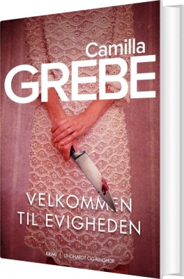 Velkommen Til Evigheden - Camilla Grebe - Bog