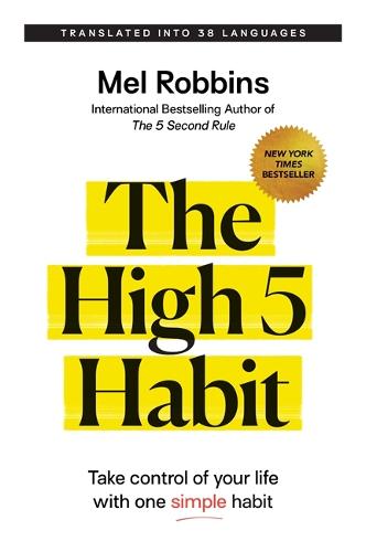 The High 5 Habit: Take Control of Your Life with One Simple Habit (Paperback)