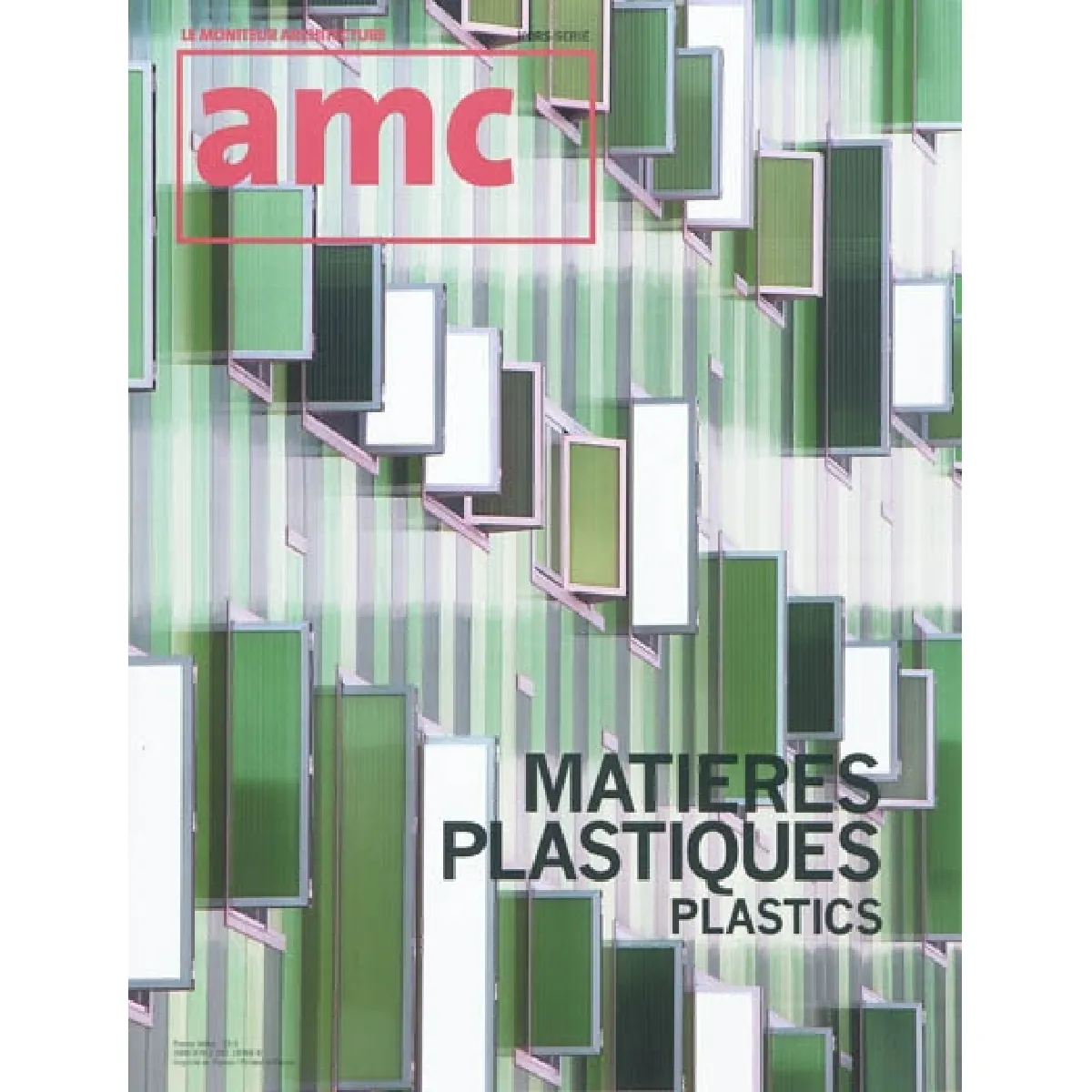 AMC, le moniteur architecture, hors série. Matières plastiques = Plastics · Occasion