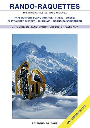 OLIZANE - RANDO RAQUETTES PAYS DU MONT BLANC