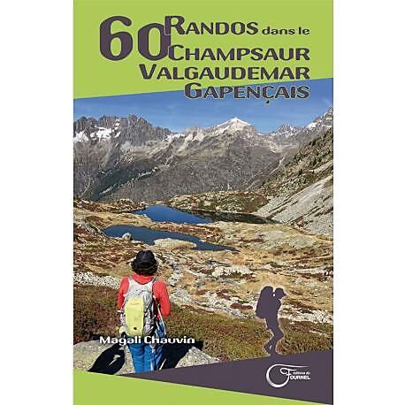 CARTOTHEQUE - 60 RANDOS DANS LE CHAMPSAUR VALGAUDEMAR GAPENCAI