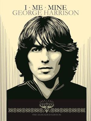 I Me Mine: The Extended Edition (Hardback)