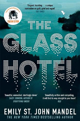 The Glass Hotel (Paperback)