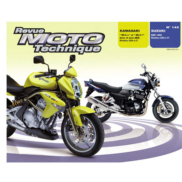 Etai - RMT 143.1 KAWASAKI ER-6 N/F (2006 à 2007) et SUZUKI GSX 1400 (2002 à 2007)