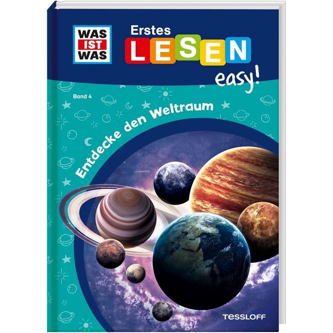 WAS IST WAS - Erstes Lesen easy! - Band 4 - Entdecke den Weltraum
