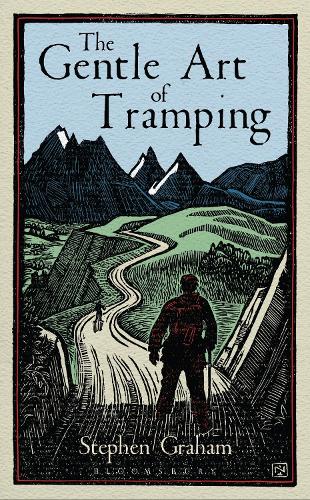 The Gentle Art of Tramping (Hardback)