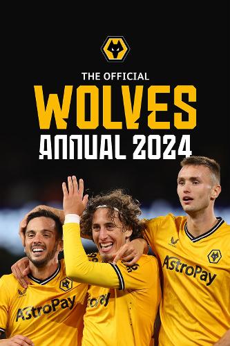 The Official Wolverhampton Wanderers Annual (Hardback)