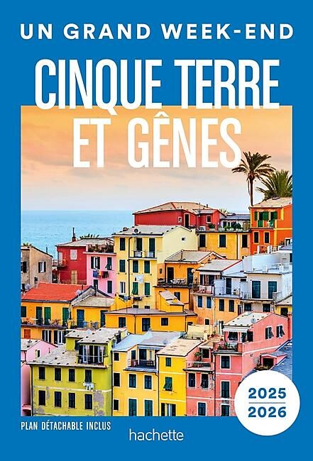 HACHETTE - UN GRAND WEEK END CINQUE TERRE ET GENES