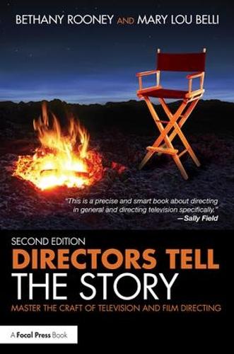 Directors Tell the Story: Master the Craft of Television and Film Directing (Paperback)
